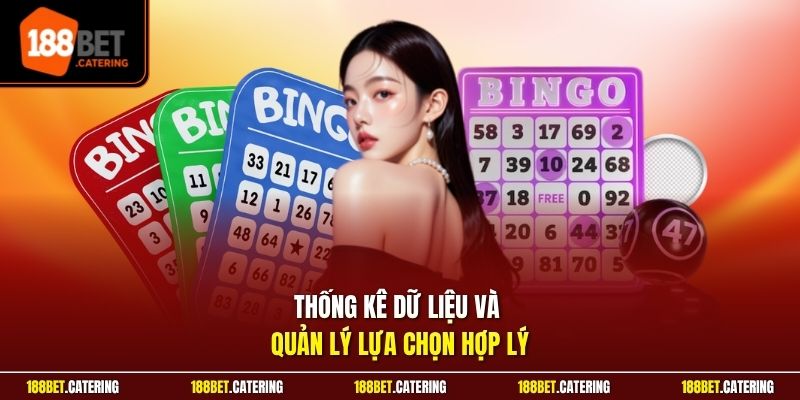 Thống kê dữ liệu và quản lý lựa chọn hợp lý