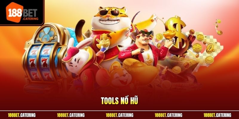 Tool nổ hũ